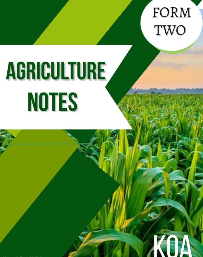 FORM 2 AGRICULTURE NOTES
