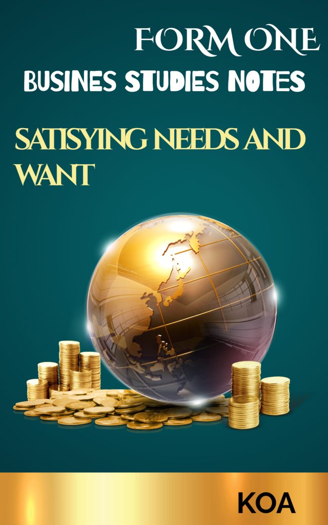 FORM 1 BUSINESS STUDIES NOTES