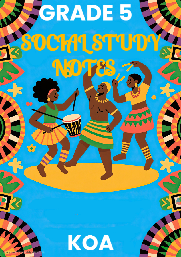 GRADE 5 SOCIAL STUDIES NOTES