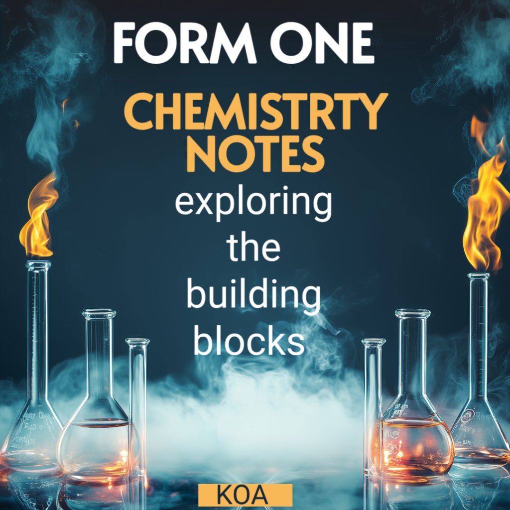 FORM 1 CHEMISTRY NOTES
