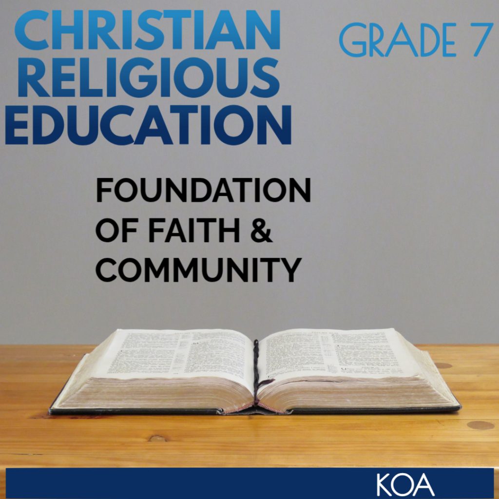 GRADE 7 CHRISTIAN RELIGIOUS EDUCATION NOTES