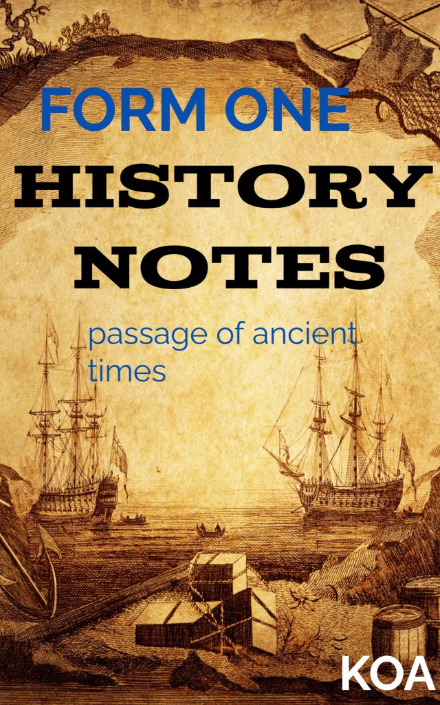 FORM 1 HISTORY NOTES