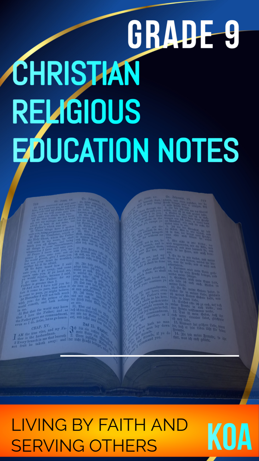 GRADE 9 CHRISTIAN RELIGIOUS EDUCATION NOTES